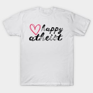 Happy Atheist T-Shirt